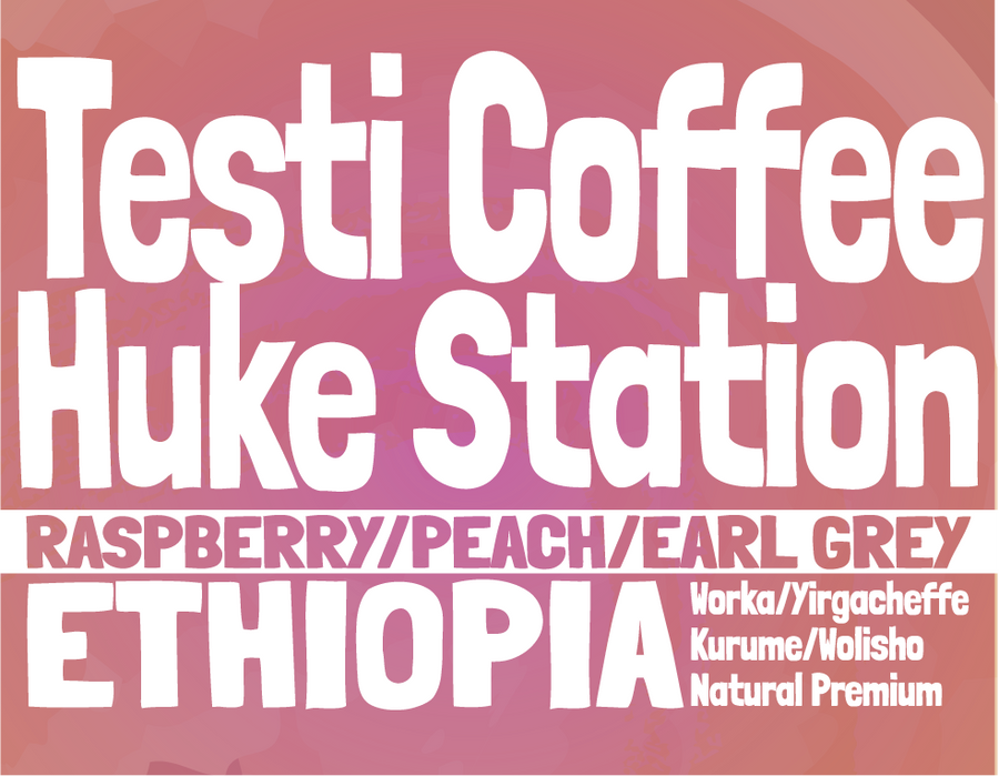 Ethiopia - Testi Coffee - Huke - Natural Premium