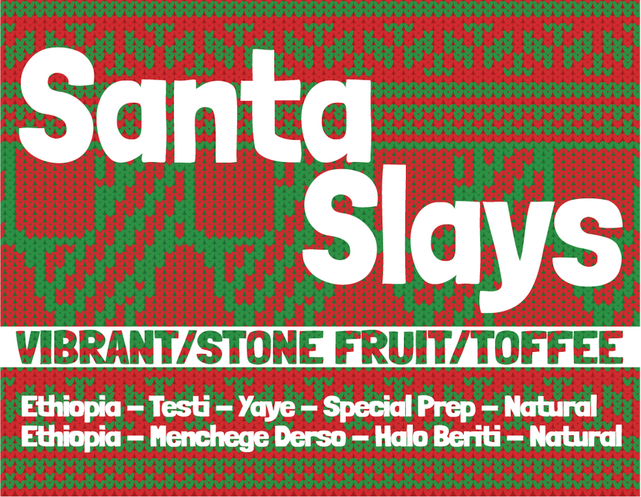Santa Slays - Xmas Blend
