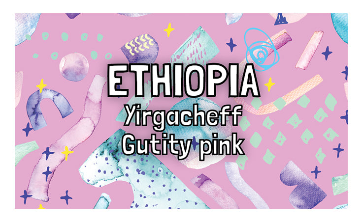 Ethiopia - Yirgacheffe - Gutity pink - natural